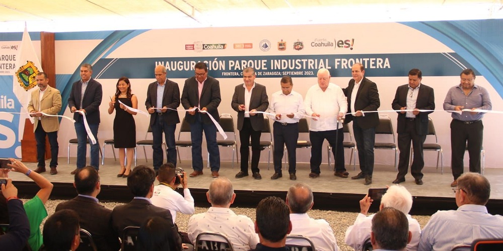 Inauguran el Parque Industrial Frontera en Coahuila; obtuvo una inversión por 300 mdp