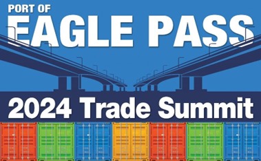 La ciudad de Eagle Pass será anfitriona de la 4ª Cumbre Anual sobre Comercio Portuario