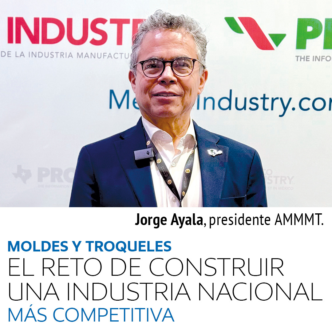 Moldes y Troqueles: el reto de construir una industria nacional más competitiva