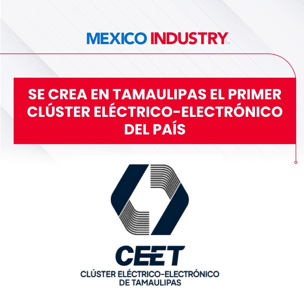 Se crea en Tamaulipas el primer Clúster Eléctrico-Electrónico del país
