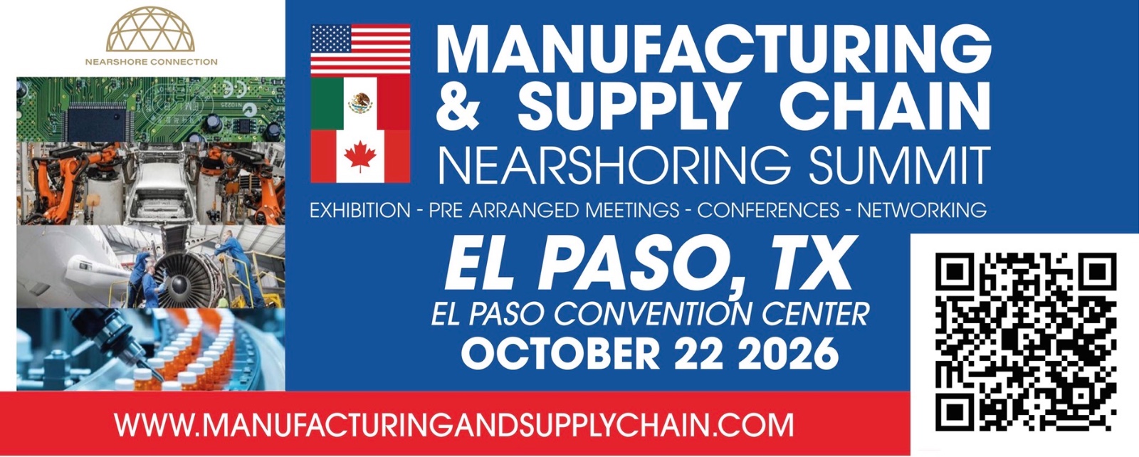 El Paso será sede del Manufacturing & Supply Chain Nearshoring Summit con líderes de México, EU y Canadá