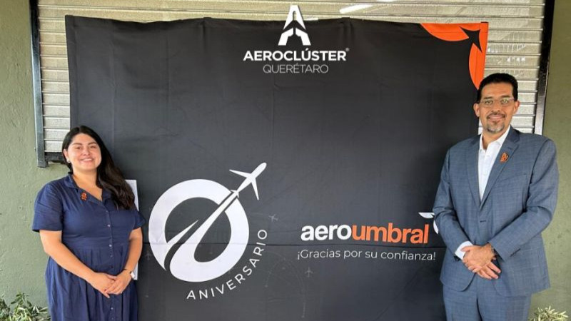 Aeroumbral cumple 10 años y fortalece su presencia en la industria aeronáutica de Querétaro