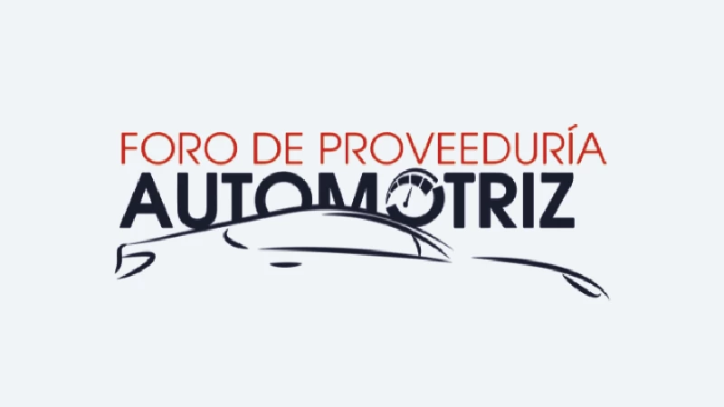 Foro de Proveeduría Automotriz 2025